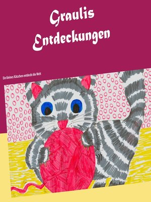 cover image of Graulis Entdeckungen